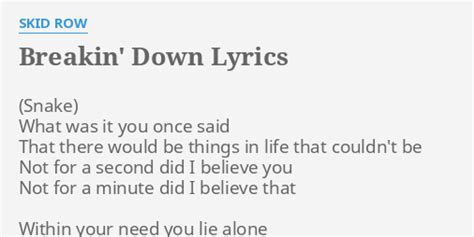 skid row breakin down lyrics